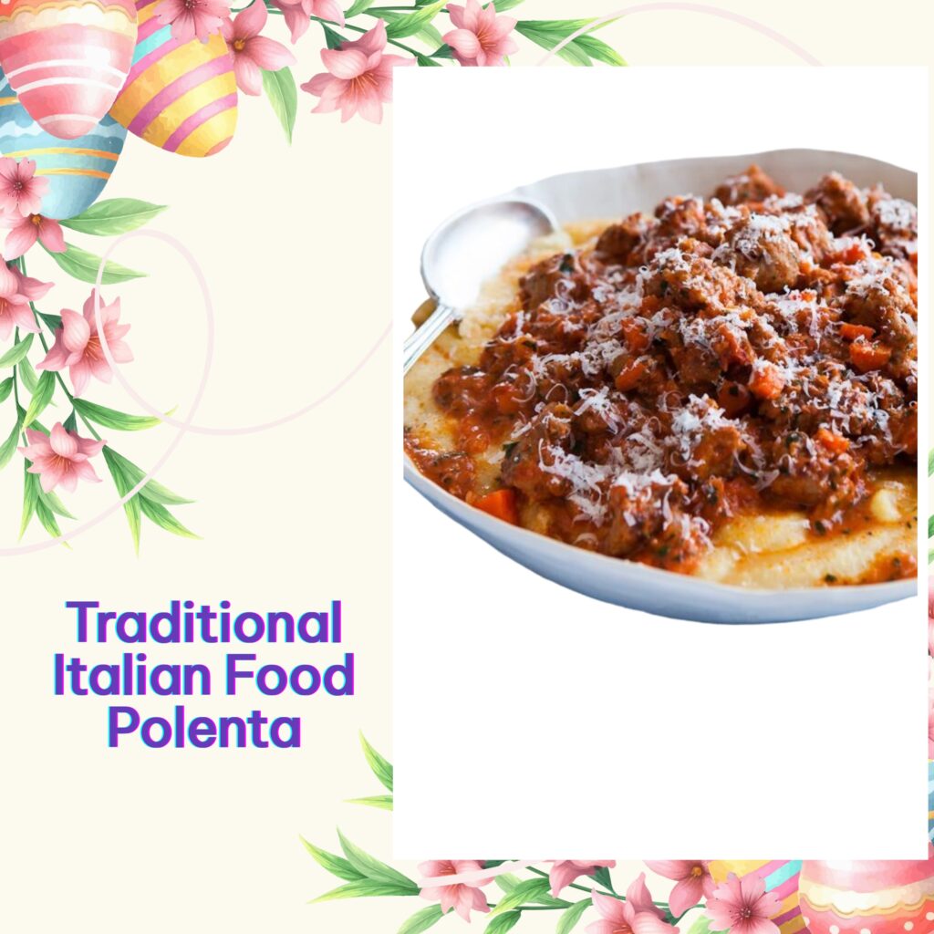 Traditional Italian Food Polenta